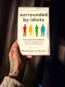 Surrounded by idiots – Thomas Erikson