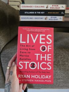 Lives of the Stoics – Ryan Holiday & Stephen Hanselman