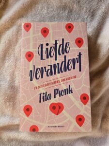 Liefde veranderd – Tila Pronk 🇳🇱