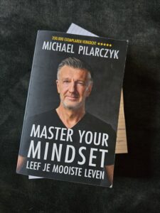 Master Your Mindset – Nieuwste editie – Michael Pilarczyk